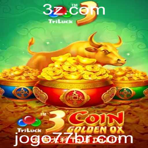 Descubra o Fascinante Mundo de 3CoinGoldenOX: A Nova Sensação do Jogo77